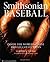 Smithsonian Baseball: Inside the World's Finest Private Collections