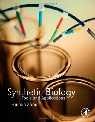 Synthetic Biology: Tools and Applications (Hardcover)
