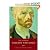 The Letters of Vincent Van Gogh