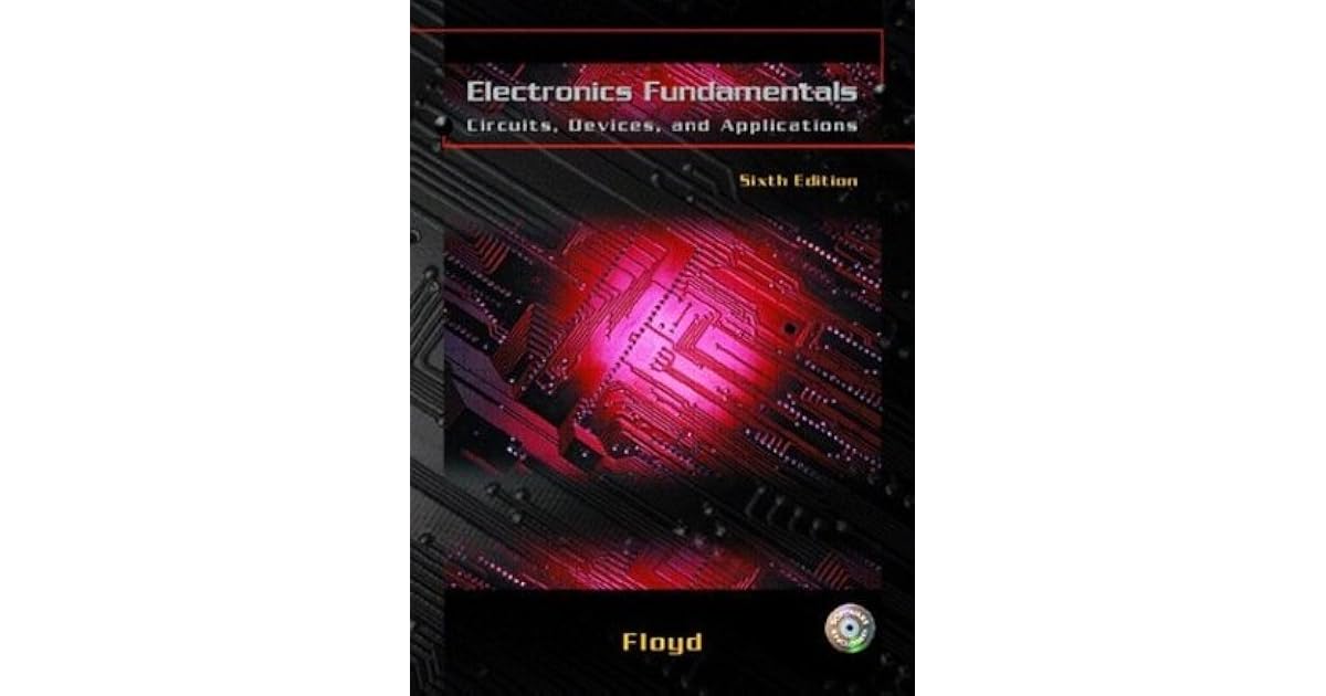 Electronics Fundamentals: Circuits, Devices, and Applications by Thomas