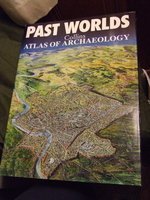 Past Worlds Atlas of Archaeology by Renfrew, Collin (2003) Hardcover