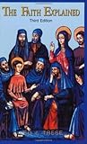 The Faith Explained by Leo J. Trese