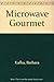 Microwave Gourmet