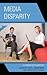 Media Disparity: A Gender B...