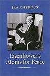 Eisenhower's Atoms for Peace (Library of Presidential Rhetoric)