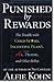 Punished by Rewards: The Trouble with Gold Stars, Incentive Plans, A's, Praise and Other Bribes