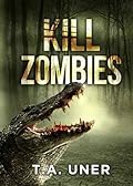 Kill Zombies