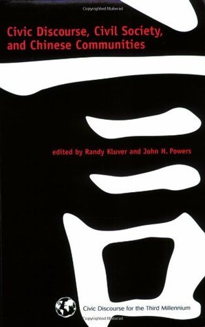 Civic Discourse, Civil Society, and Chinese Communities (Perspectives on Writing)