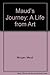 Maud's Journey: A Life from Art