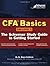 CFA Basics: Pre-Level 1:The Schweser Study Guide to Getting Started