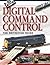 Digital Command Control: The Definitive Guide