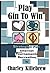 Play Gin To Win