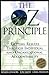 The Oz Principle: Getting Results Through Individual & Organizational Accountability