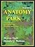 Anatomy of a Park: Essentials of Recreation Area Planning and Design