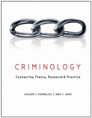 Criminology: Connecting Theory, Research, and Practice (Hardcover)