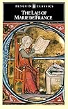 The Lais of Marie de France by Marie de France