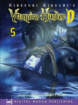Hideyuki Kikuchi S Vampire Hunter D Volume 05 By Saiko Takaki