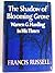 The Shadow of Blooming Grove by Francis Russell
