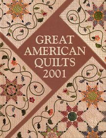 Great American Quilts 2001 (Hardcover)