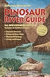 Belknap's Waterproof Dinosaur River Guide