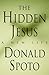 The Hidden Jesus: A New Life