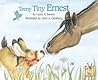 Teeny Tiny Ernest (Ernest Series, Volume 2)