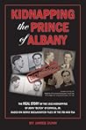 Kidnapping the Prince of Albany: The John O'Connell Kidnap Story