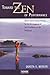 Toward the Zen of Performance: Music Improvisation Therapy for the Development of Self-Confidence in the Performer