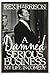 A Damned Serious Business My Life in Comedy by Rex Harrison