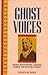 Ghost Voices: Yakima Indian Myths, Legends, Humor and Hunting Stories