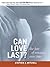 Can Love Last? by Stephen A. Mitchell