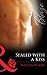 Sealed With A Kiss (Mills & Boon Blaze)