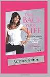 Take Back Your Life Action Guide Take Back Your Life Action Guide