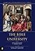 The Bible and the University (Scripture and Hermeneutics Series Book 8)