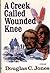 A Creek Called Wounded Knee