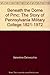 Beneath the Dome of PMC: The Story of Pennsylvania Military College, 1821-1972