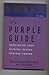 The Purple Guide: Developing Your Clinical Dental Hygiene Career