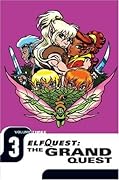ElfQuest: The Grand Quest Volume 3