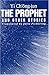 The Prophet and Other Stories