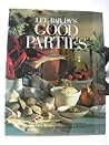 Lee Bailey's Good Parties Lee Bailey's Good Parties