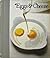 Eggs and Cheese by Richard Olney