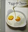 Eggs and Cheese: The Good Cook