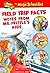 Field Trip Facts: Notes From Ms. Frizzle's Kids