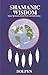 Shamanic Wisdom: Nature Spi...
