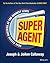 Super Agent by Joseph Callaway