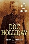 Doc Holliday: The...