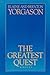 The Greatest Quest by Blaine M. Yorgason