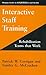 Interactive Staff Training: Rehabilitation Teams that Work (Springer Series in Rehabilitation and Health)