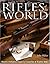 Rifles of the World by John A. Walter