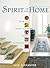 Spirit of the Home: How to Make Your Home a Sanctuary